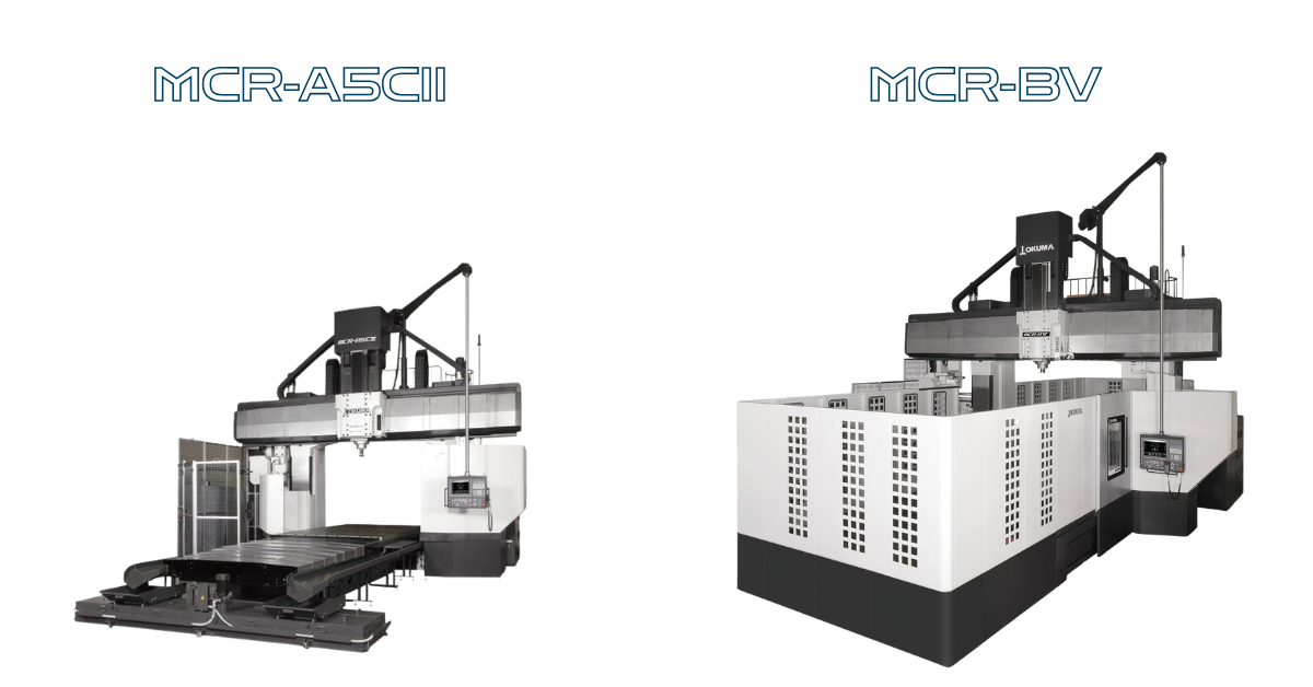 A side by side comparison of the Okuma MCR-A5CII next to the Okuma MCR-BV. The MCR-BV is a larger machine compared to the MCR-A5CII.